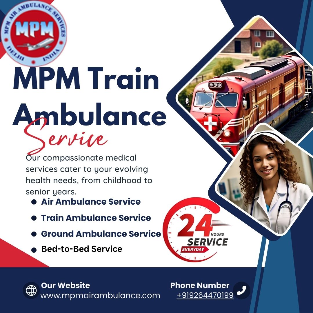 Book MPM Train Ambulance Service for Affordable Treatment in Mumbai