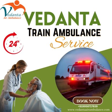 Now book the Vedanta train ambulance service in Kochin for quick patient transfer