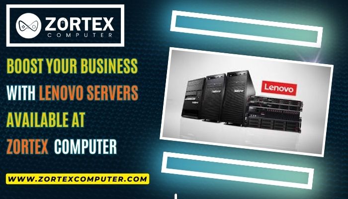 Boost Your Business with Lenovo Servers Available at Zortex Computer