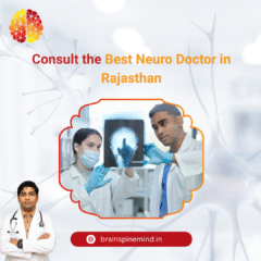 Consult-the-Best-Neuro-Doctor-in-Rajasthan-–-Affordable-Reliable-Care