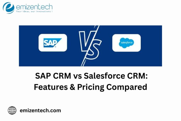 SAP CRM vs Salesforce CRM: Features & Pricing Compared