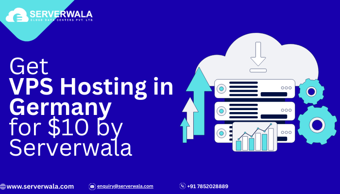 Get VPS Hosting in Germany for $10 by Serverwala