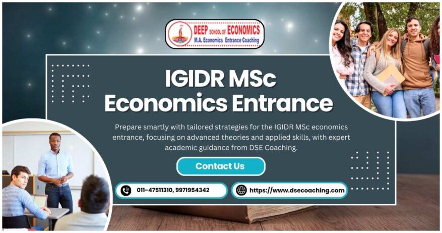 Prepare Diligently IGIDR MSc economics entrance With Expert Tips
