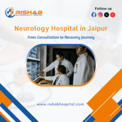 Neurology-Hospital-in-Jaipur-From-Consultation-to-Recovery-Journey