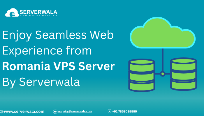 Enjoy Seamless Web Experience from Romania VPS Server By Serverwala