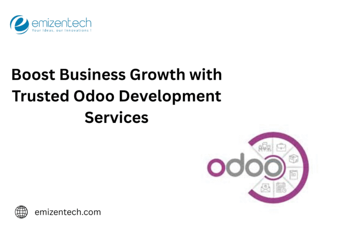 Boost Business Growth with Trusted Odoo Development Services