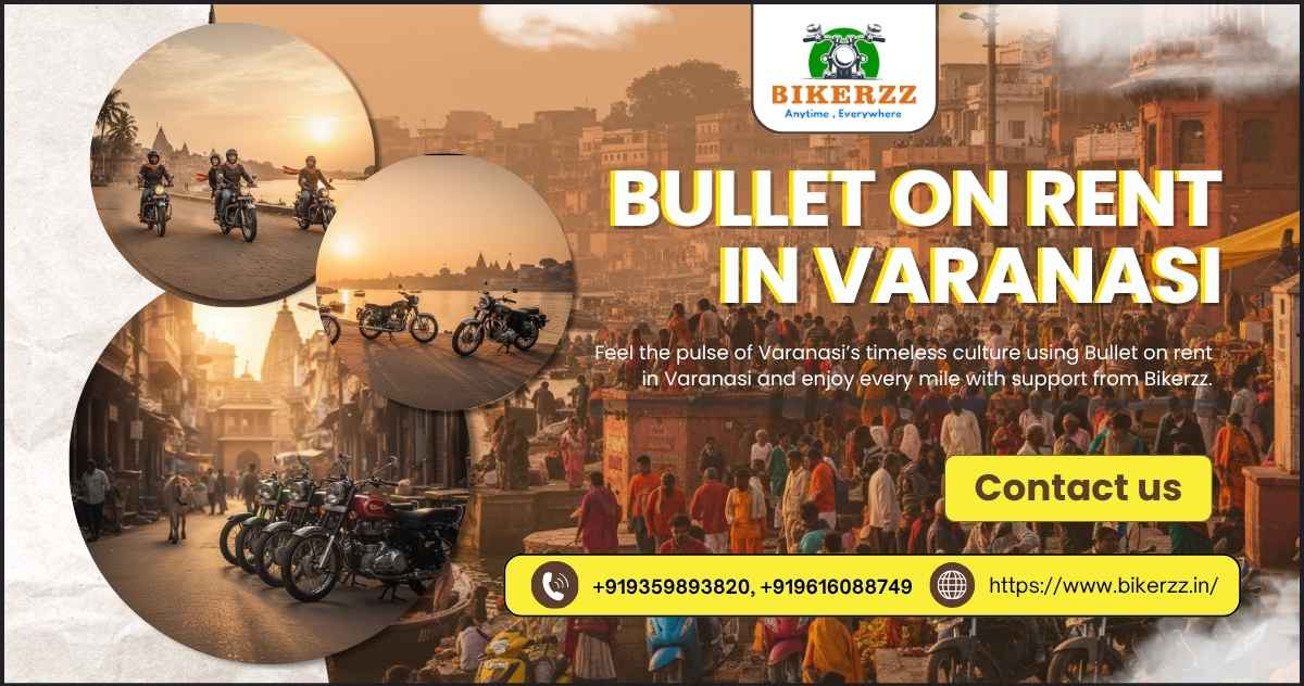 Let your travel story begin with Bullet on rent in Varanasi
