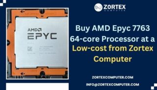 Buy-AMD-Epyc-7763-64-core-Processor-at-a-Low-cost-from-Zortex-Computer