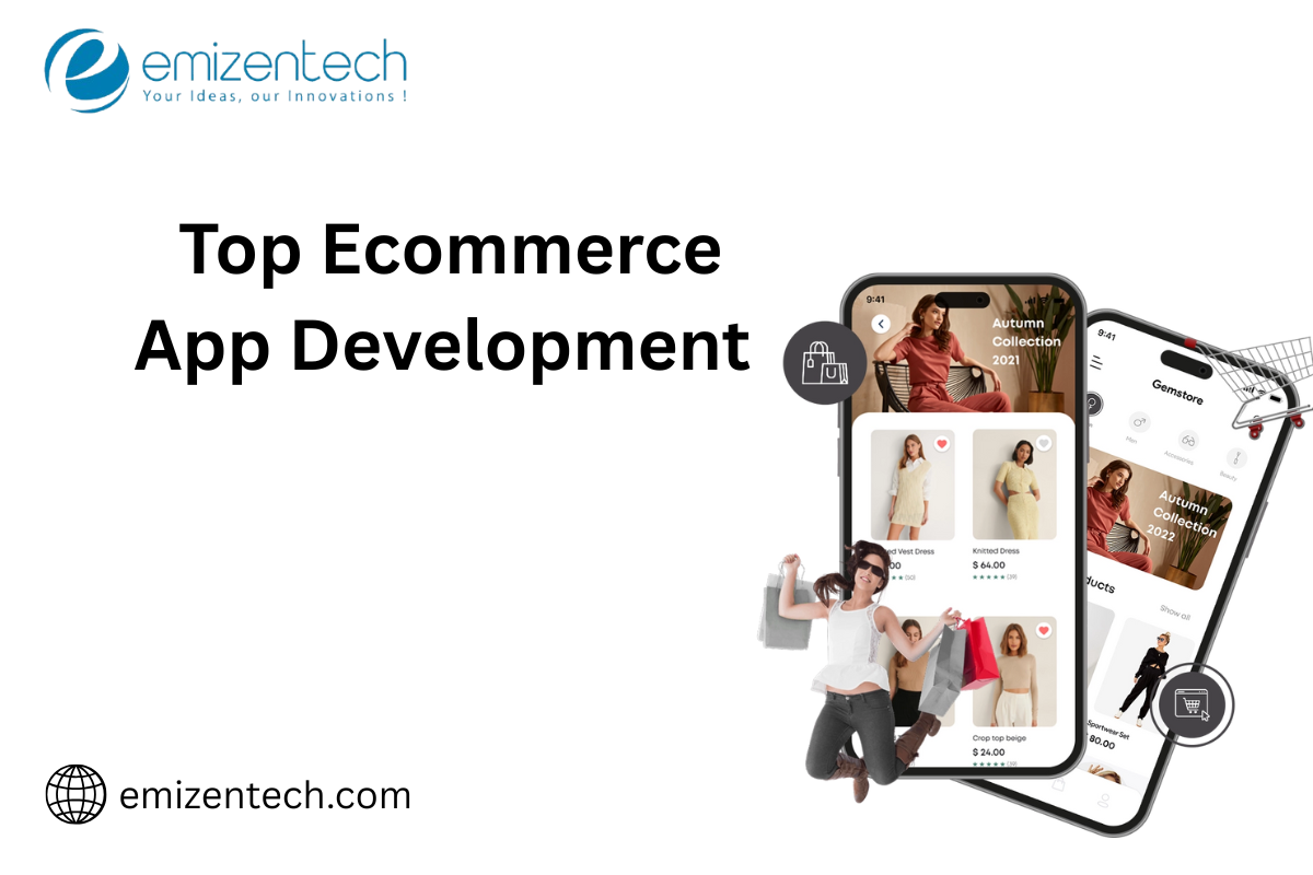 Top Ecommerce App Development