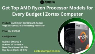 Get-Top-AMD-Ryzen-Processor-Models-for-Every-Budget-Zortex-Computer