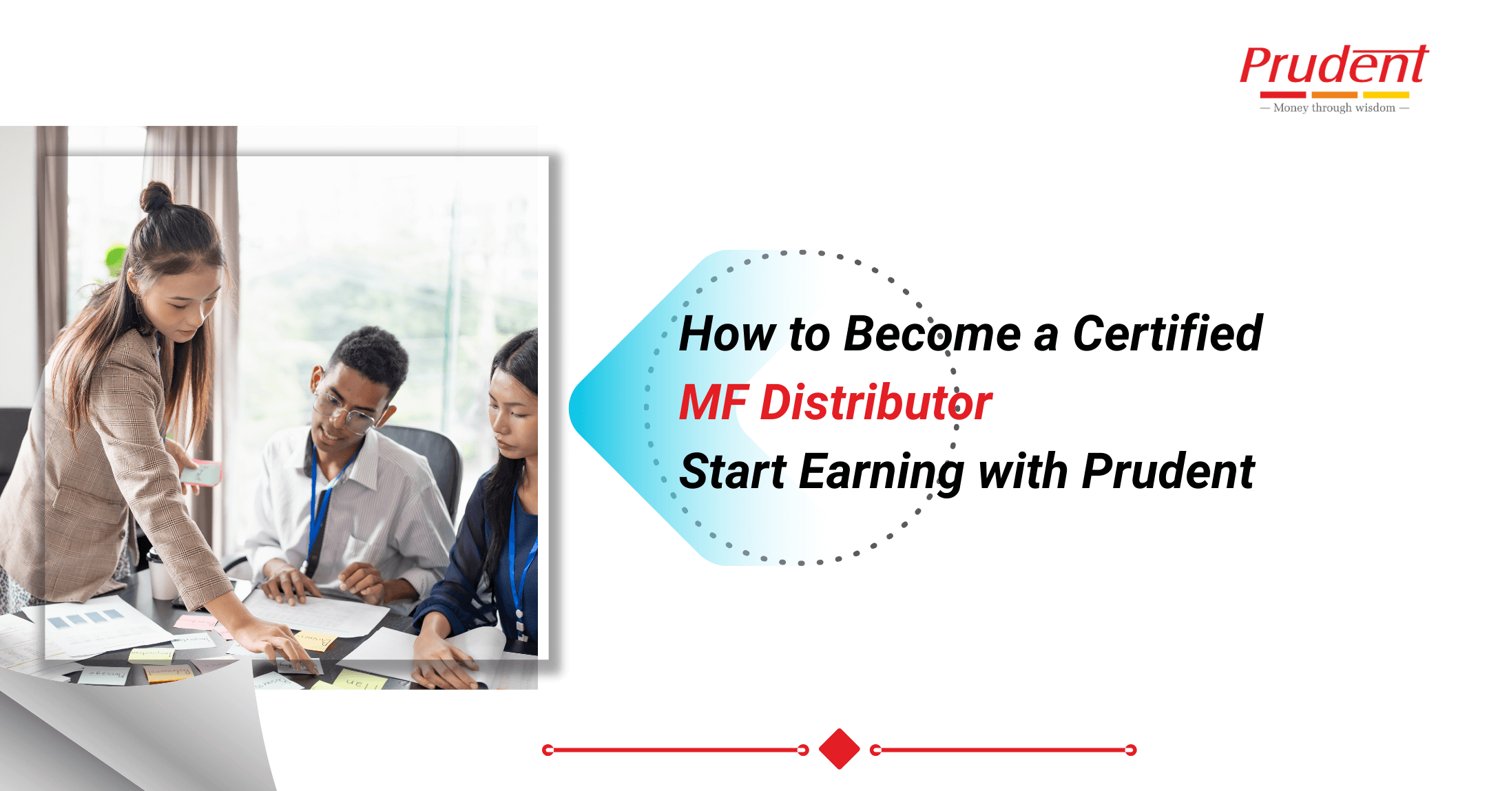 How to Become a Certified MF Distributor – Start Earning with Prudent