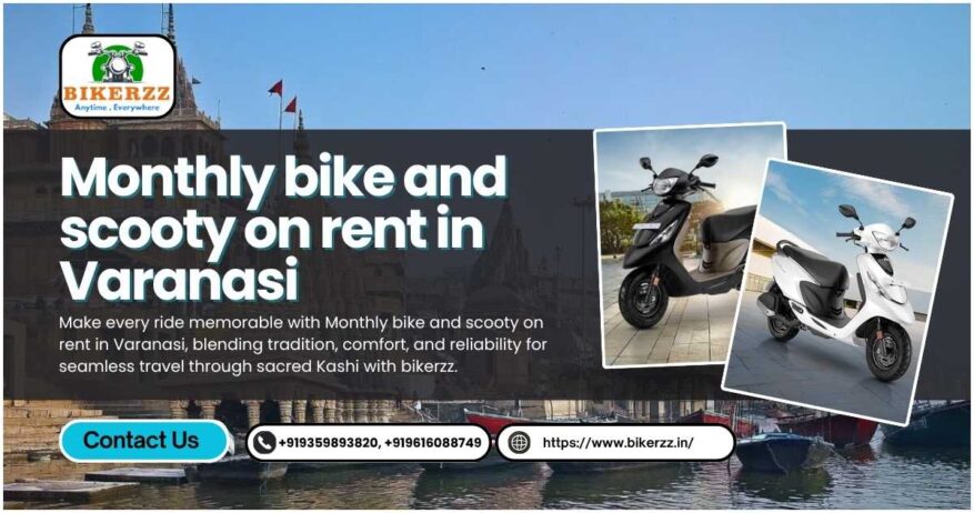 Spiritual rides await, Monthly bike and scooty on rent in Varanasi