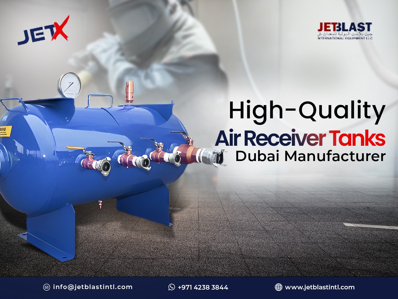 Need Durable Air Receiver Tank in Dubai? Jetblast Has the Solution