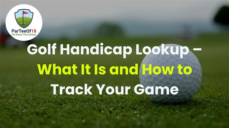 Master Golf Handicap Lookup in Minutes