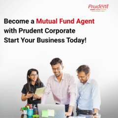 Become-a-Mutual-Fund-Agent-with-Prudent-Corporate-Start-Your-Business-Today