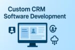 AI-Powered Custom CRM Software Development Company
