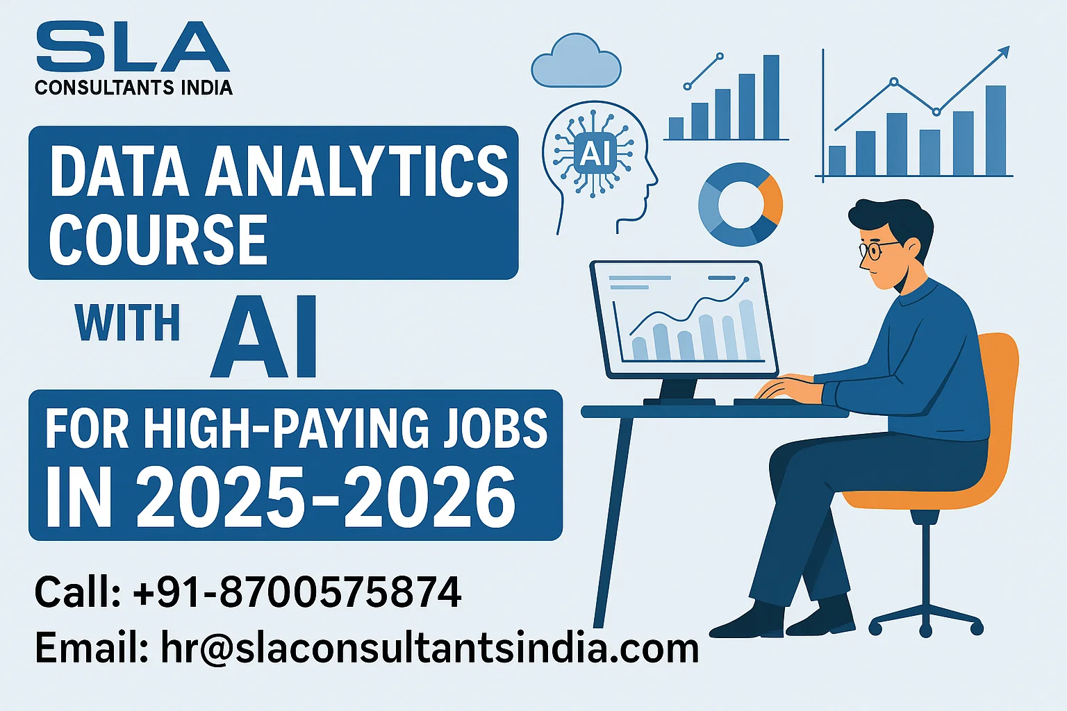 Elevate Your Professional Standing with Data Analytics Expertise, Learn Data Analyst Course in Delhi with AI Skills by SLA Consultants India,
