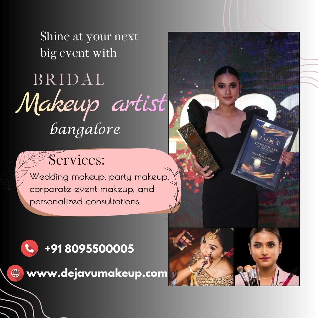 DEJAVU Makeup – Best Makeup Artist in Bangalore for Bridal, Engagement & Muhurtham Ceremonies