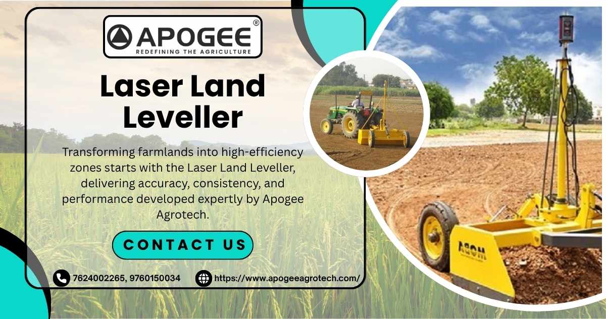 Shaping the Future of Agriculture With Laser Land Leveller