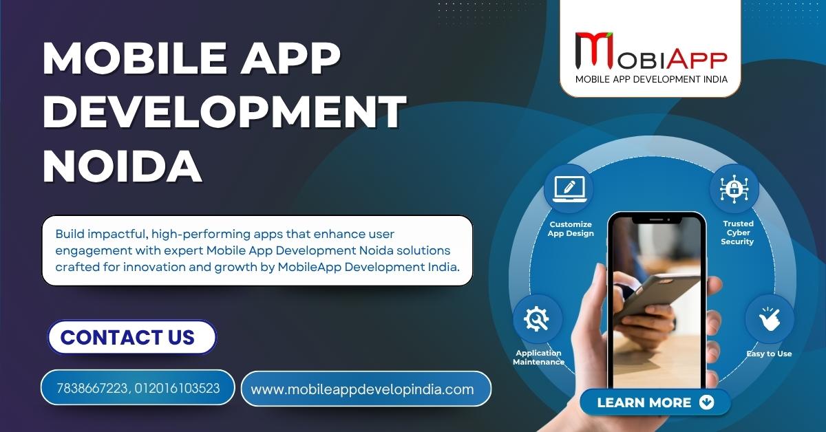 Transform Ideas into Apps through Mobile App Development Noida