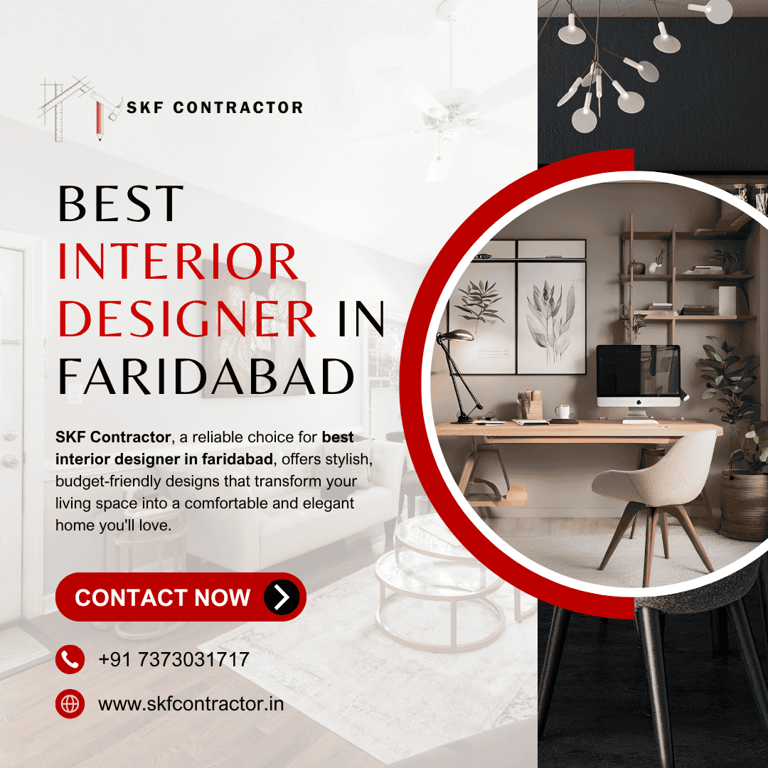 Transform Your Space with the Best Interior Designer in Faridabad