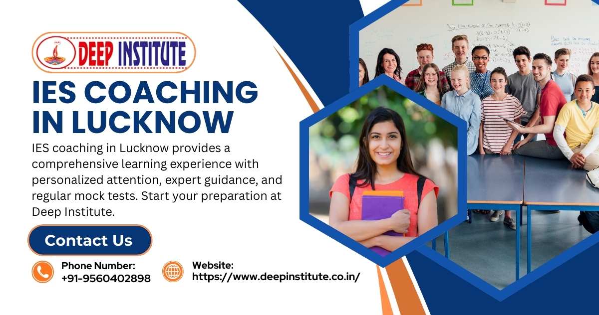 Boost Your Career with IES coaching in Lucknow Today