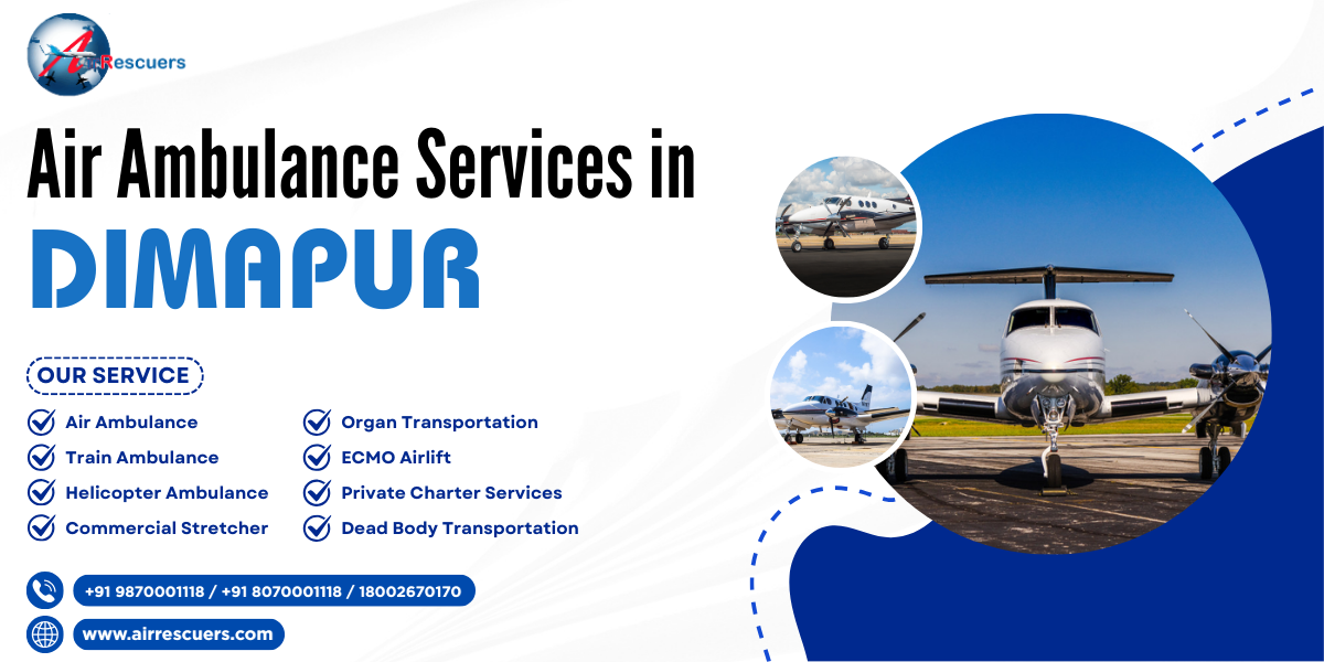 Emergency Air Ambulance Services in Dimapur