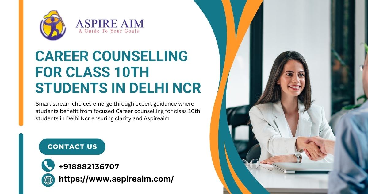 Academic stability through Career counselling for class 10th students in Delhi Ncr