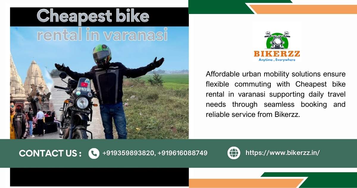 Cheapest bike rental in varanasi for Students