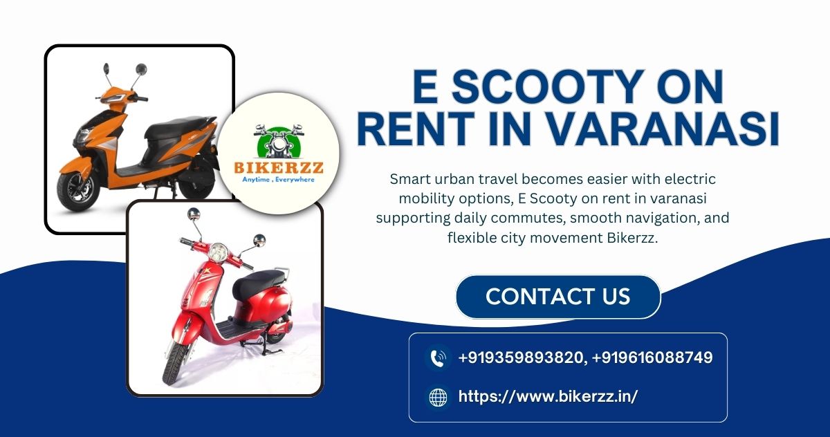 Daily Route Mobility E Scooty on rent in varanasi