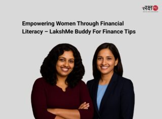 Empowering-Women-Through-Financial-Literacy-–-LakshMe-Buddy-For-Finance-Tips