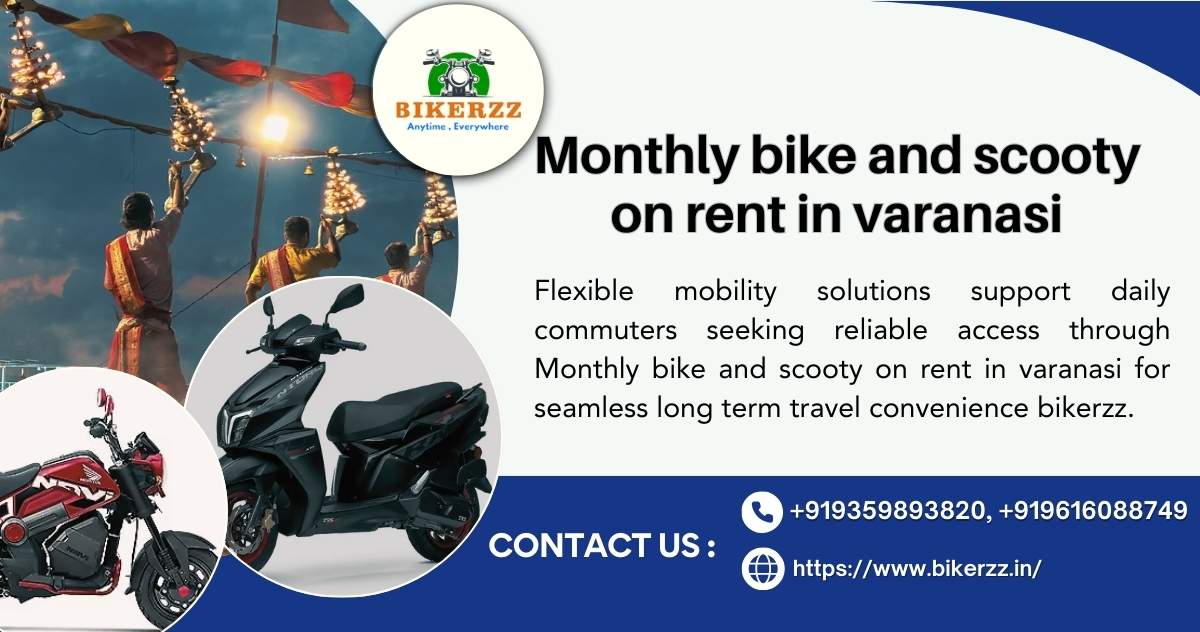 Monthly bike and scooty on rent in varanasi Urban Travel