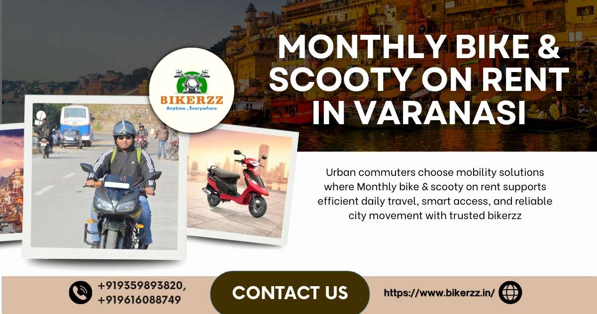 Smart Travel Option Monthly bike & scooty on rent in Varanasi