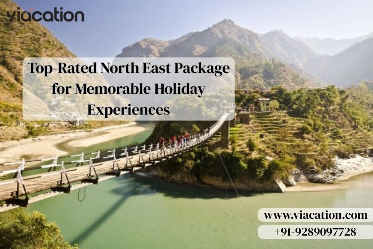 Top-Rated North East Package for Memorable Holiday Experiences