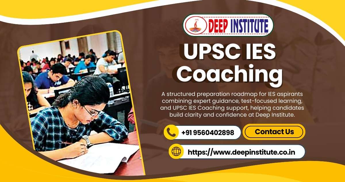 Crack the IES Exam with Structured Guidance through UPSC IES Coaching