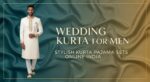 Wedding Kurta for Men – Stylish Kurta Pajama Sets Online India
