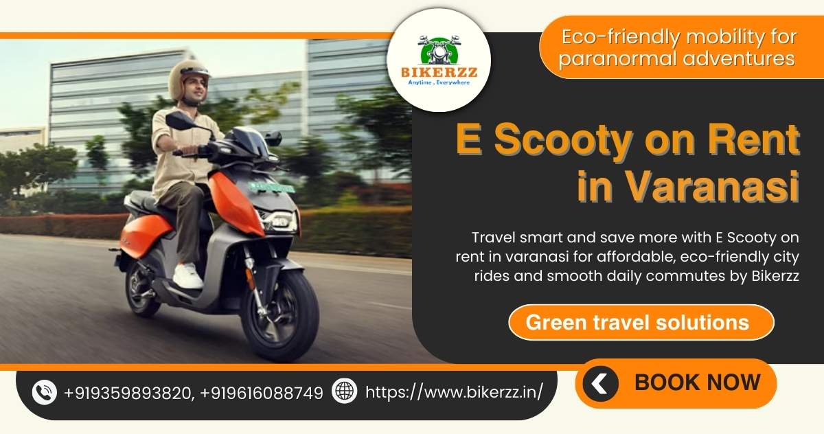 Smart City Rides Made Easy by E Scooty on Rent in Varanasi