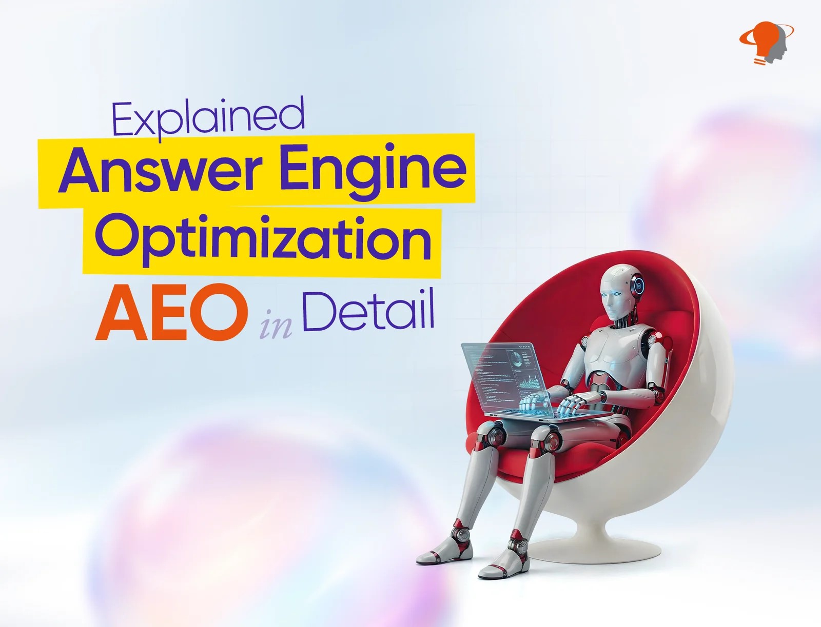 A Complete Guide to Answer Engine Optimization for Modern Search