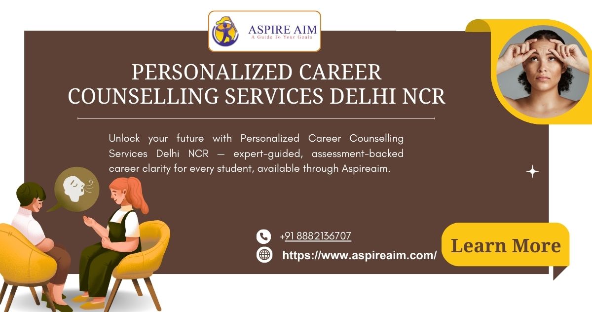 Try Personalized Career Counselling Services Delhi NCR