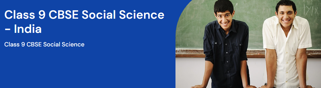 Class 9 CBSE Social Science