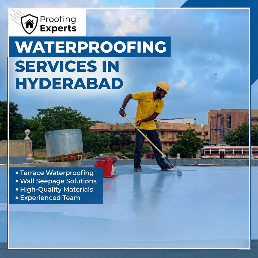 Best waterproofing Services in Hyderabad | Proofing Experts