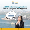 AIQS Membership Application: How to Apply and Win Approval