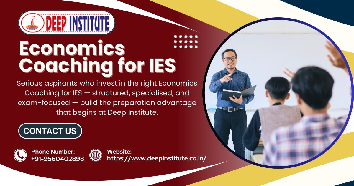 Getting Economics Coaching for IES Right in 2026 — Deep Institute Shows How