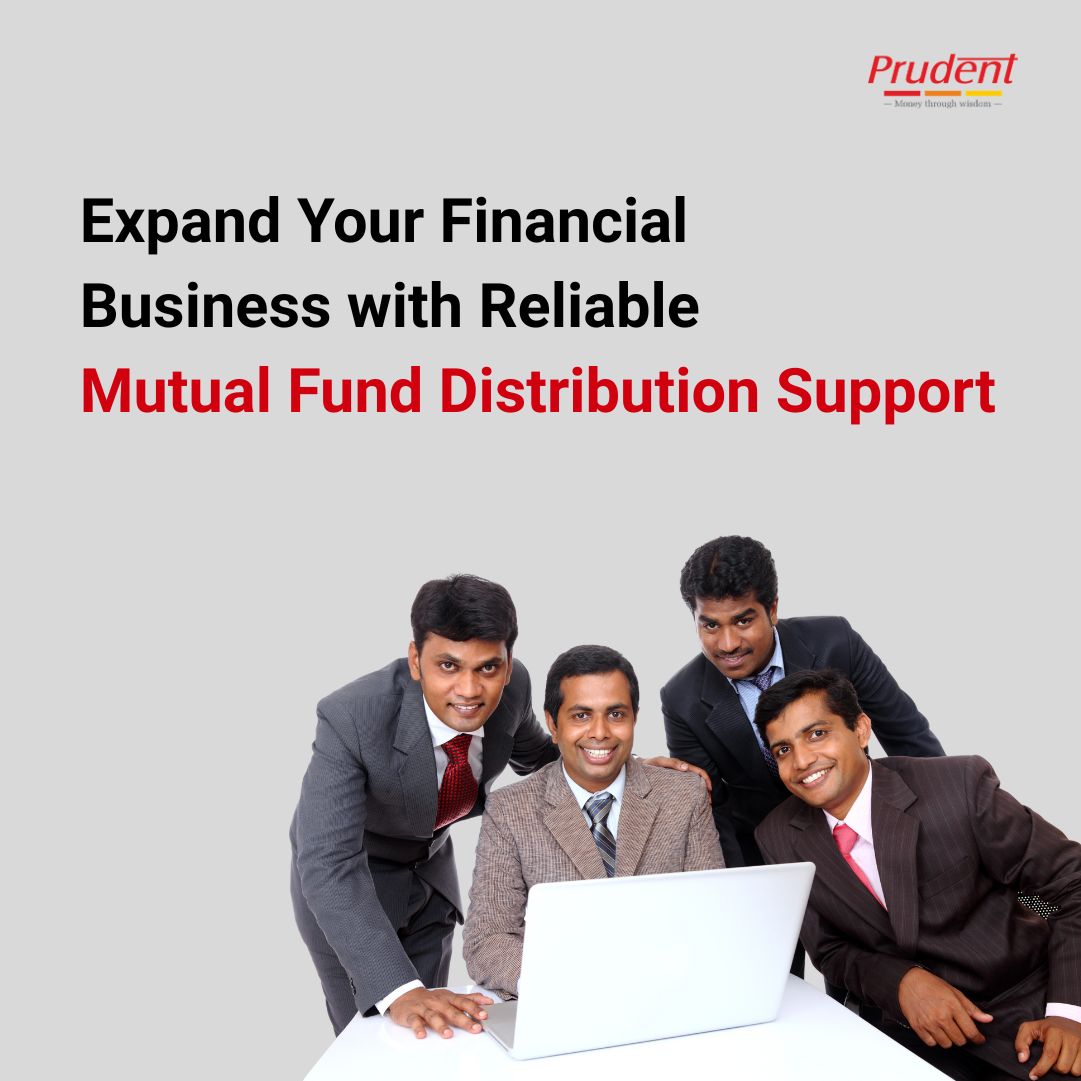 Expand Your Financial Business with Reliable Mutual Fund Distribution Support