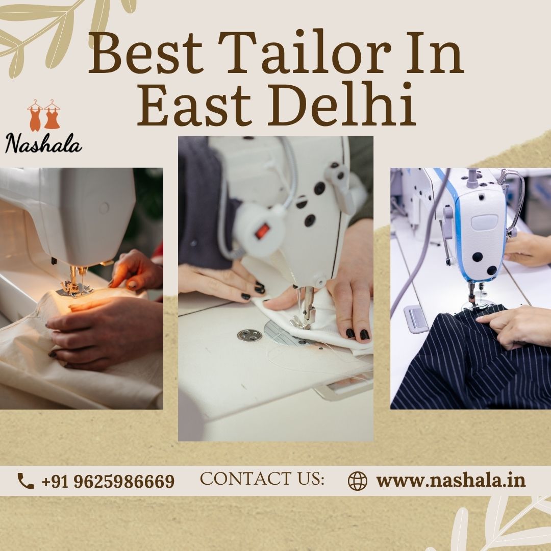 Best Tailor in East Delhi for Perfect Custom Fits