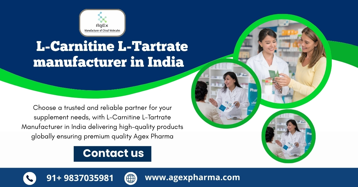 Why Global Brands Trust a L-Carnitine L-Tartrate Manufacturer in India for Quality 2026