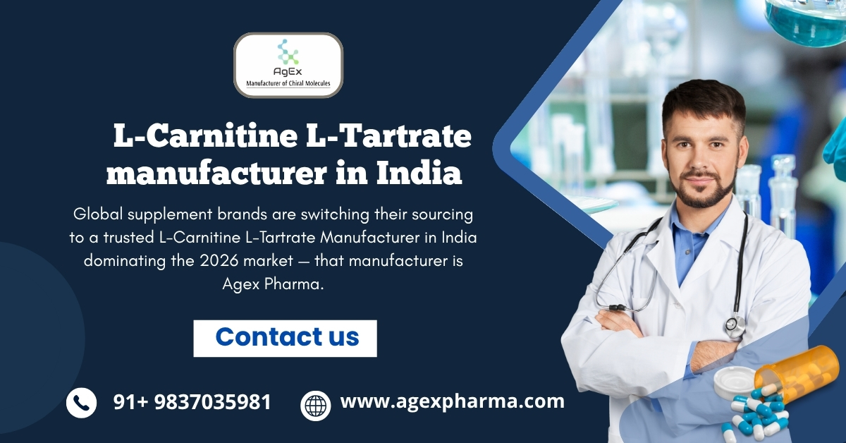 2026 Market Leaders Choose L-Carnitine L-Tartrate Manufacturer in India