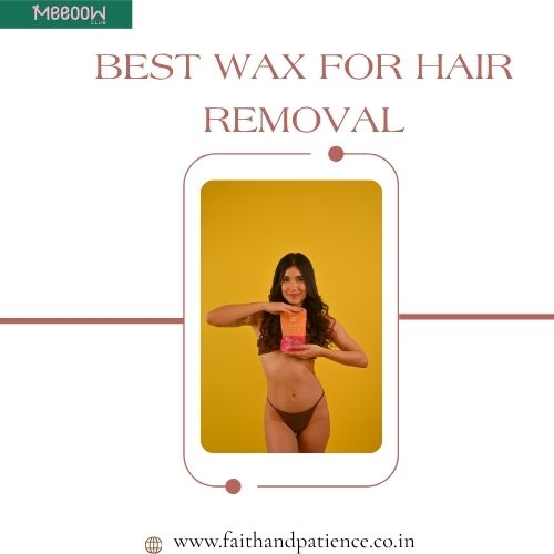 Best Wax for Hair Removal – Try Meeoow Club for Smooth, Salon-Like Skin