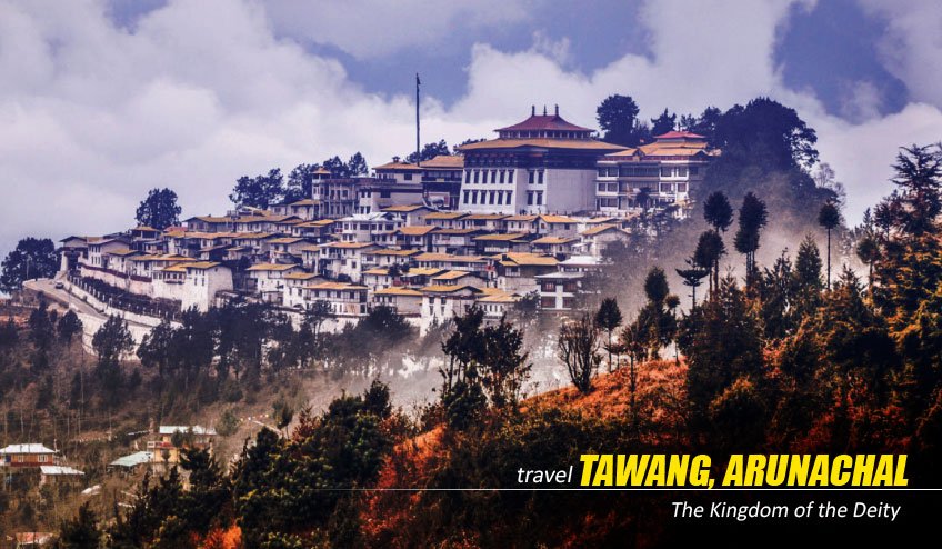 Tawang Tour Package – Discover the Pristine Beauty of Arunachal Pradesh