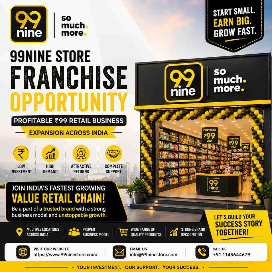 99nine Store Franchise Opportunity | Profitable ₹99 Retail Business Expansion Across India
